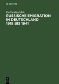 Russische Emigration in Deutschland 1918 bis 1941