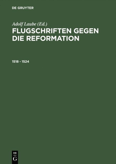 Adolf Laube - 1518 – 1524, E-bok