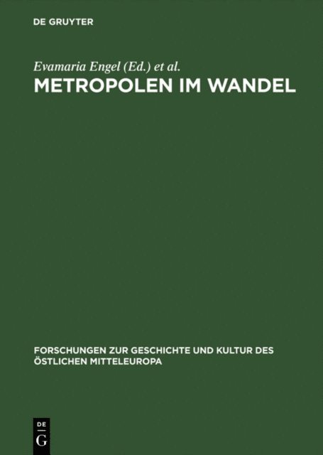 Hanna Nogossek, Karen Lambrecht, Evamaria Engel - Metropolen im Wandel, E-bok
