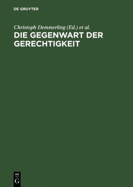 Thomas Rentsch, Christoph Demmerling - Die Gegenwart der Gerechtigkeit, E-bok