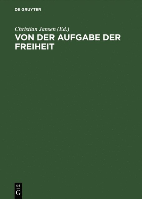 Christian Jansen - Von der Aufgabe der Freiheit, E-bok