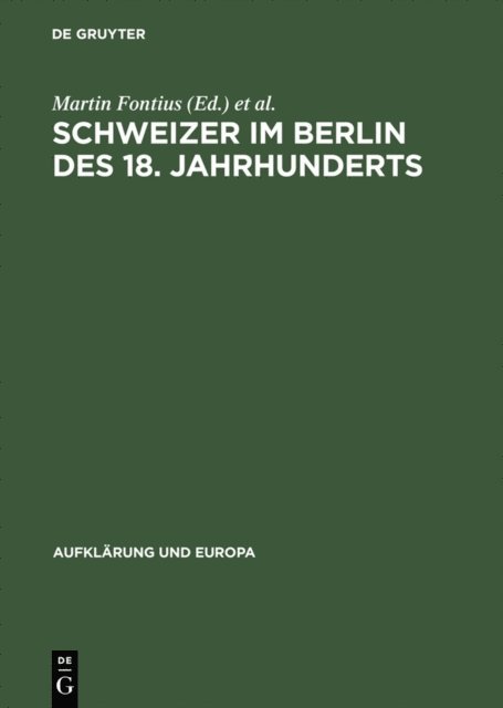 Helmut Holzhey, Martin Fontius - Schweizer im Berlin des 18. Jahrhunderts, E-bok