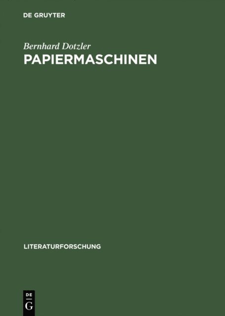 Bernhard Dotzler - Papiermaschinen, E-bok