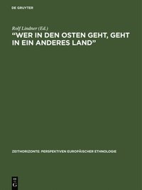 ?Wer in den Osten geht, geht in ein anderes Land?