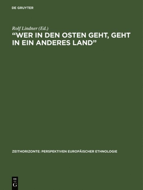 Rolf Lindner - “Wer in den Osten geht, geht in ein anderes Land”, E-bok