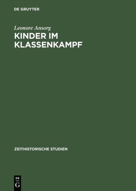 Leonore Ansorg - Kinder im Klassenkampf, E-bok