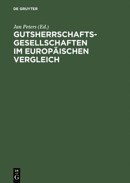 Jan Peters - Gutsherrschaftsgesellschaften im europäischen Vergleich, E-bok