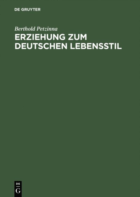 Berthold Petzinna - Erziehung zum deutschen Lebensstil, E-bok. Tillgänglighet: Lägg i varukorg