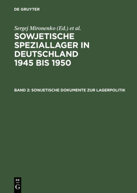 Ralf Possekel - Sowjetische Dokumente zur Lagerpolitik, E-bok