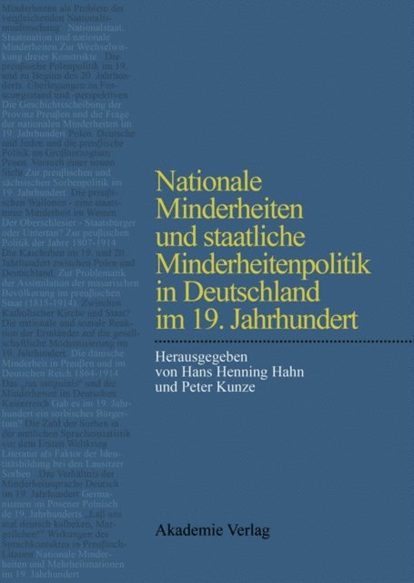 Peter Kunze, Hans Henning Hahn - Nationale Minderheiten und staatliche Minderheitenpolitik in Deutschland im 19. Jahrhundert, E-bok