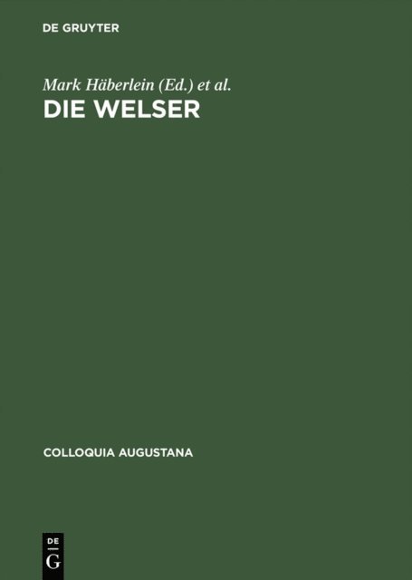Johannes Burkhardt, Mark Haberlein - Die Welser, E-bok