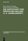 Die Wirtschaft des Römischen Reiches (1.?3. Jahrhundert)