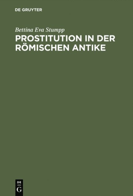 Bettina Eva Stumpp - Prostitution in der römischen Antike, E-bok