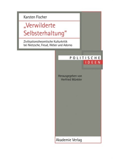 Karsten Fischer - "Verwilderte Selbsterhaltung", E-bok