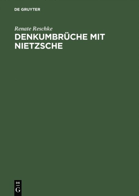 Renate Reschke - Denkumbrüche mit Nietzsche, E-bok