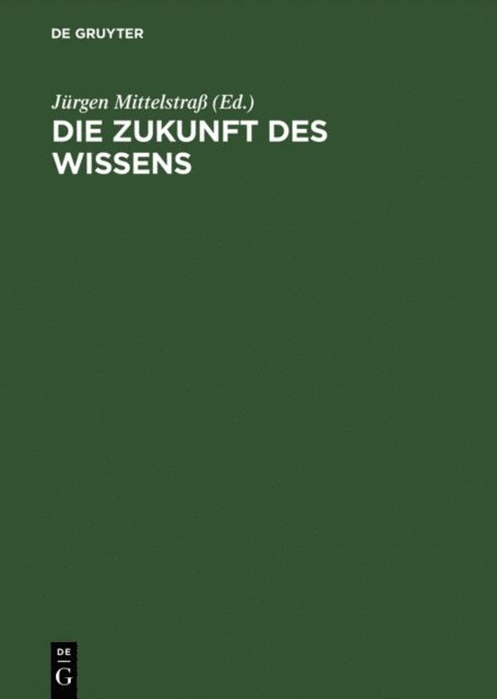 Jurgen Mittelstra - Die Zukunft des Wissens, E-bok