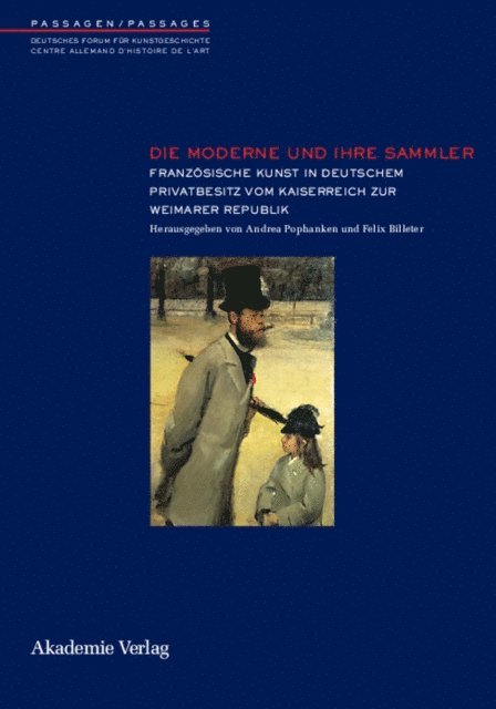 Felix Billeter, Andrea Pophanken - Die Moderne und ihre Sammler, E-bok