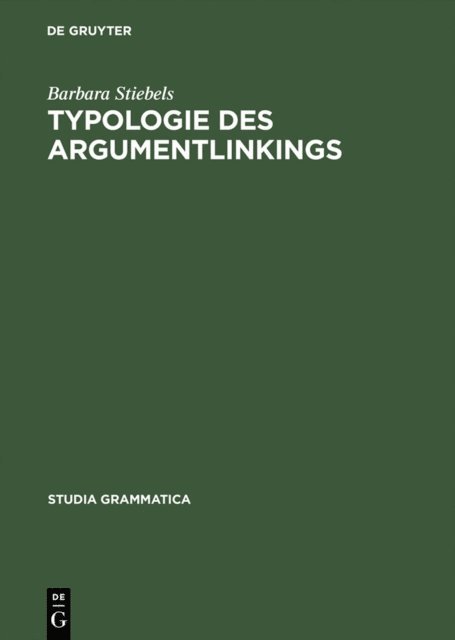 Barbara Stiebels - Typologie des Argumentlinkings, E-bok