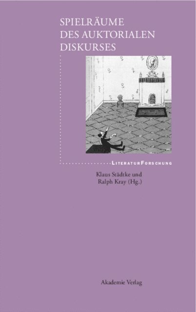 Ralph Kray, Klaus Stadtke - Spielräume des auktorialen Diskurses, E-bok