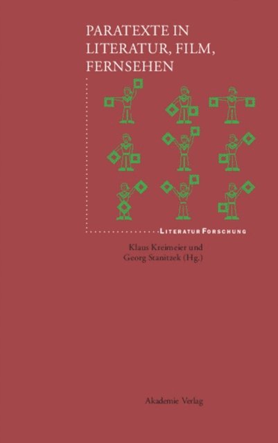 Georg Stanitzek, Klaus Kreimeier - Paratexte in Literatur, Film, Fernsehen, E-bok
