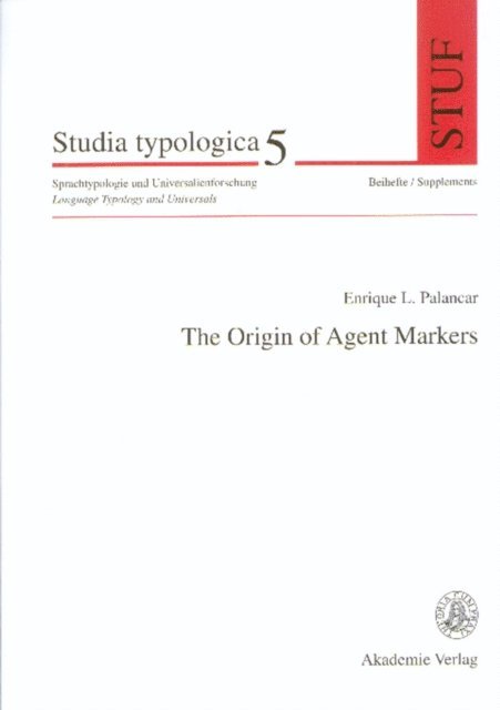 Enrique L. Palancar - The Origin of Agent Markers, E-bok