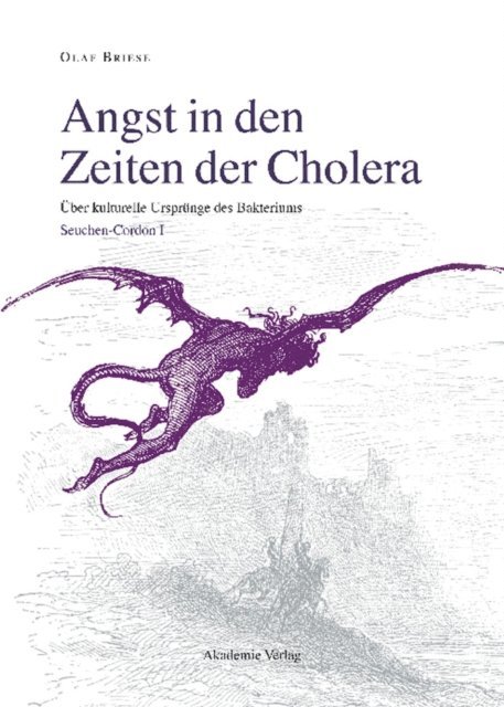 Olaf Briese - Angst in den Zeiten der Cholera, E-bok