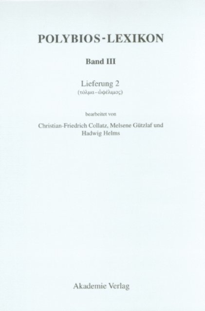 Hadwig Helms, Melsene Gutzlaf, Christian-Friedrich Collatz - (Tolma - ophelimos), E-bok