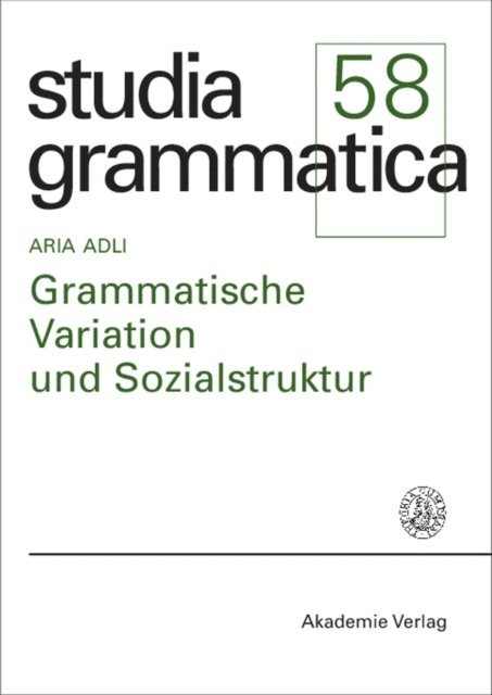 Aria Adli - Grammatische Variation und Sozialstruktur, E-bok