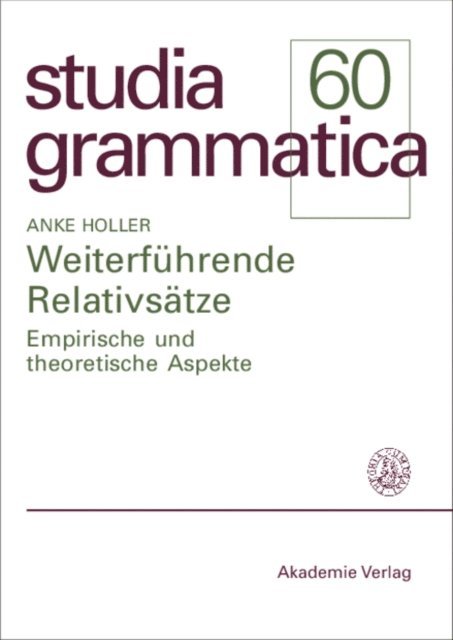 Anke Holler - Weiterführende Relativsätze, E-bok