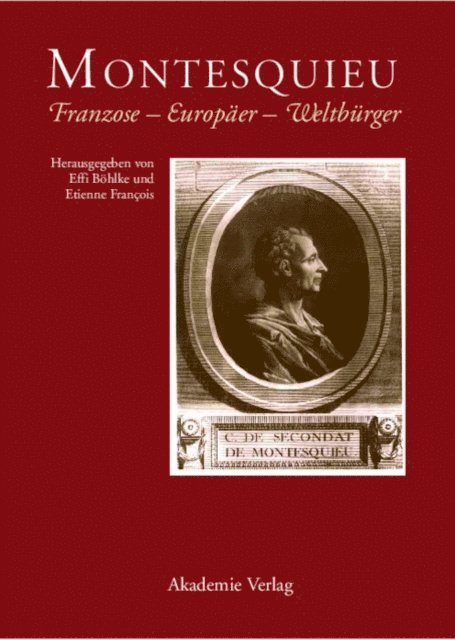 Etienne Francois, Effi Bohlke - Montesquieu, E-bok