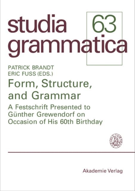 Eric Fu, Patrick Brandt - Form, Structure, and Grammar, E-bok