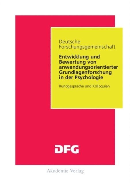 Rainer Bromme, Anne Bruggemann - Entwicklung und Bewertung von anwendungsorientierter Grundlagenforschung in der Psychologie, E-bok