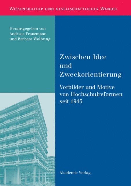 Andreas Franzmann, Barbara Wolbring - Zwischen Idee und Zweckorientierung, E-bok