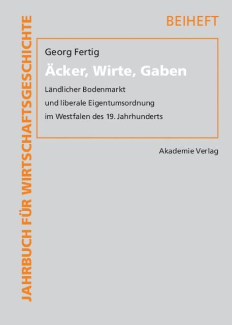 Georg Fertig - Äcker, Wirte, Gaben, E-bok