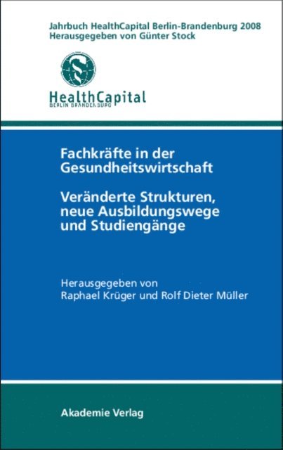 Rolf-Dieter Muller, Raphael Kruger, Gunter Stock - Jahrbuch Health Capital Berlin-Brandenburg 2008, E-bok