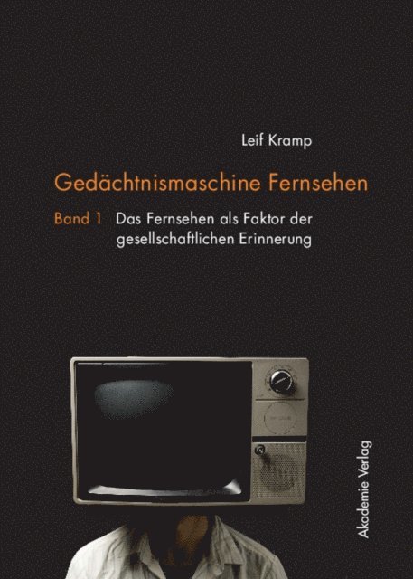 Leif Kramp - Gedächtnismaschine Fernsehen, E-bok