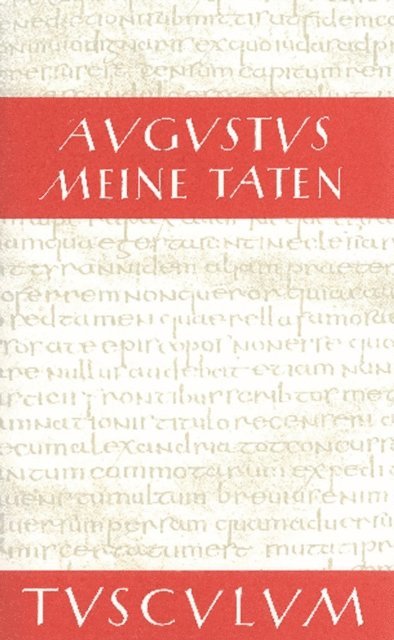 Augustus, Ekkehard Weber - Meine Taten - Res gestae divi Augusti, E-bok