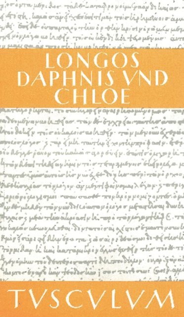 Longos, Otto Schonberger - Hirtengeschichten von Daphnis und Chloe, E-bok