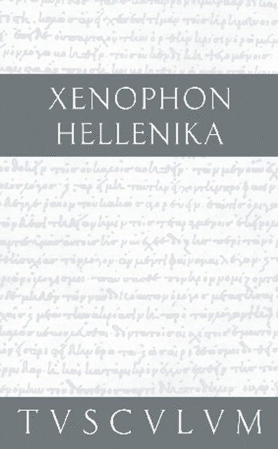 Xenophon, Gisela Straburger - Hellenika, E-bok