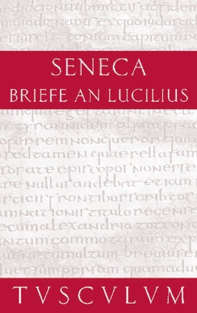 Rainer Nickel - Lucius Annaeus Seneca: Epistulae morales ad Lucilium / Briefe an Lucilius. Band II, E-bok