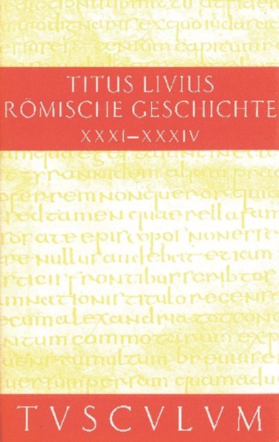 Livius, Hans Jurgen Hillen - Buch 31-34, E-bok