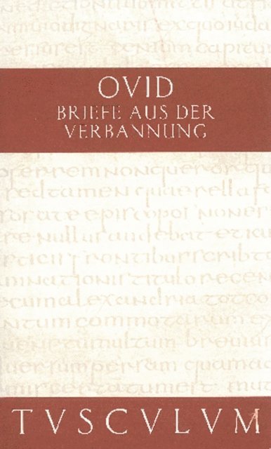 Ovid, Niklas Holzberg - Briefe aus der Verbannung / Tristia. Epistulae ex Ponto, E-bok