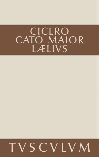 Cicero, Max Faltner - Cato der Ältere über das Alter, E-bok