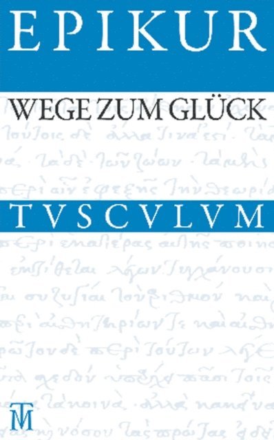 Epikur - Wege zum Glück, E-bok
