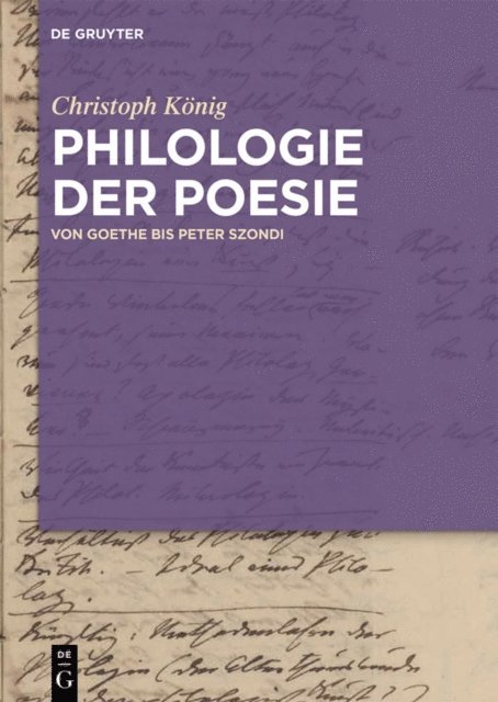 Christoph Konig - Philologie der Poesie, E-bok