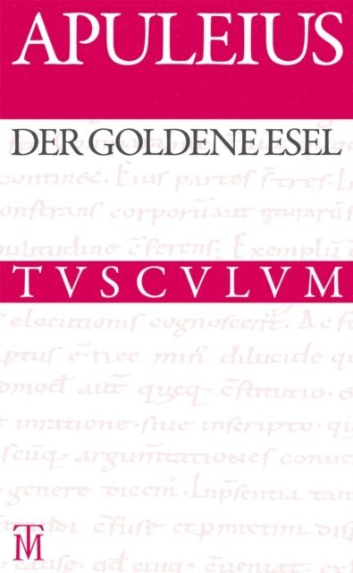 Apuleius, Edward Brandt, Wilhelm Ehlers - Der goldene Esel, E-bok