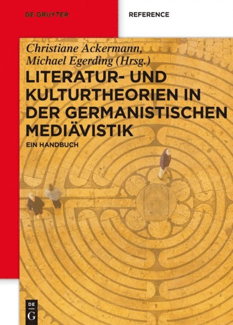 Michael Egerding, Christiane Ackermann - Literatur- und Kulturtheorien in der Germanistischen Mediävistik, E-bok