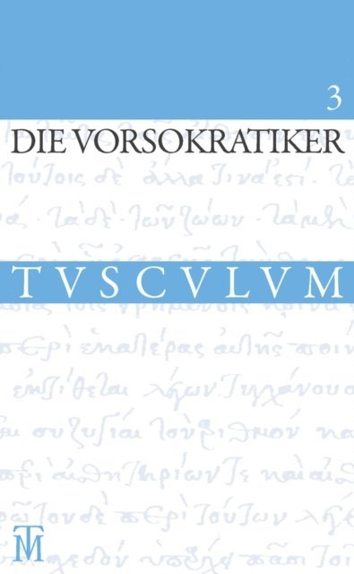 Laura Gemelli Marciano - Die Vorsokratiker 3, E-bok