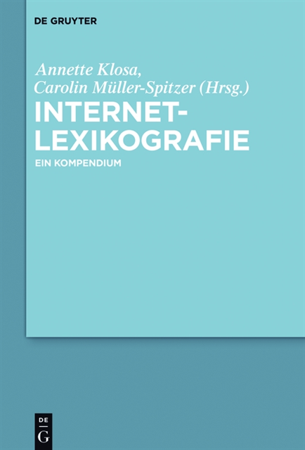 Carolin Muller-Spitzer, Annette Klosa - Internetlexikografie, E-bok