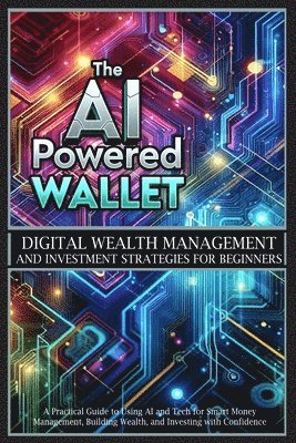 Alex Sutton - AI-Powered Wallet, Häftad
